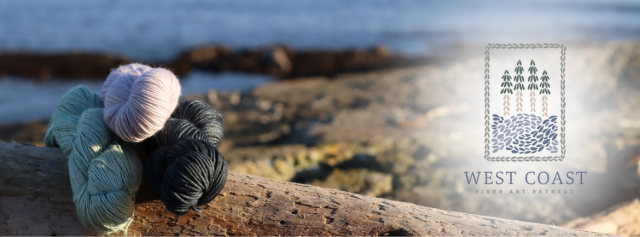 West Coast Fibre Art Retreat 2026 West Coast NEST