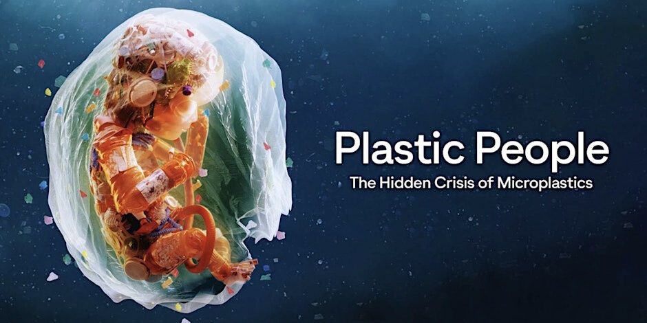 Plastic People The Hidden Crisis of Microplastics Documentary Screening Tofino